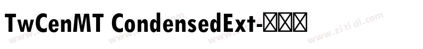 TwCenMT CondensedExt字体转换